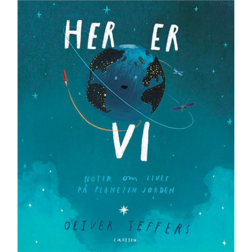 Her er vi – Noter om livet på planeten Jorden – Indbundet fra 9788711699171
