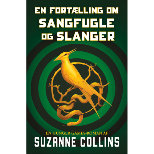En fortælling om sangfugle og slanger – The Hunger Games 0 – Indbundet fra 9788702292923