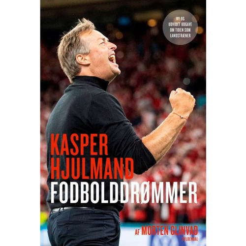 Kasper Hjulmand – Fodbolddrømmer – Hæftet fra 9788702360974