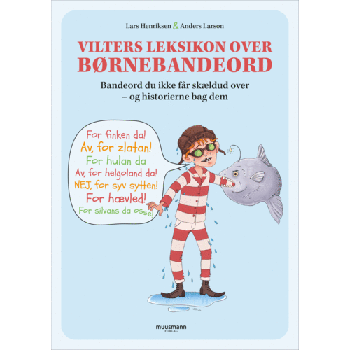 Vilters leksikon over børnebandeord – Hardback fra 9788794258050