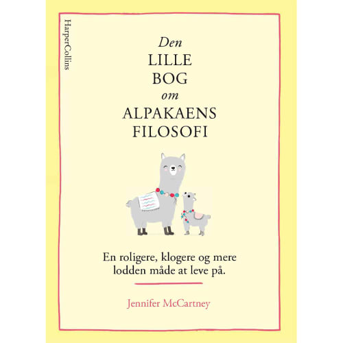 Den lille bog om alpakaens filosofi – Indbundet fra 9788771918953