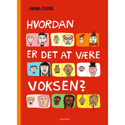 Hvordan er det at være voksen? – Indbundet fra 9788702351965