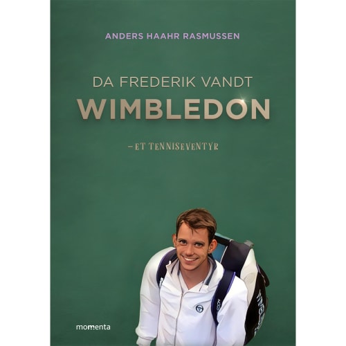 Da Frederik vandt Wimbledon – Hæftet fra 9788793622388