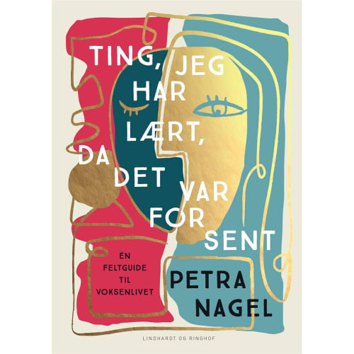Ting, jeg har lært, da det var for sent – Hæftet fra 9788711985823