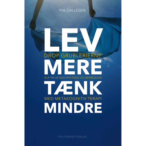 Lev mere tænk mindre – Hæftet fra 9788740035421