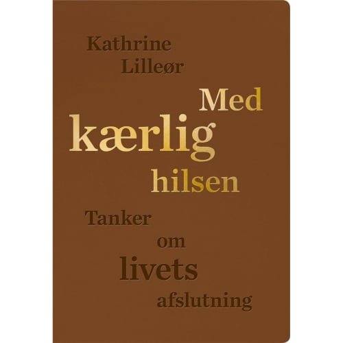 Med kærlig hilsen – Hæftet fra 9788711564387