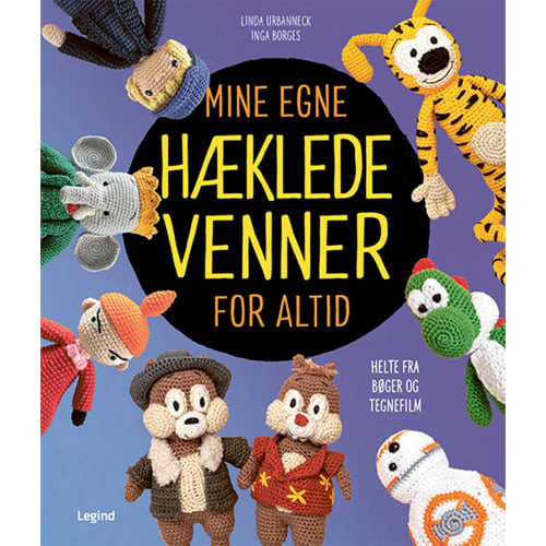 Mine egne hæklede venner for altid – Hæklede venner 5 – Indbundet fra 9788775372515