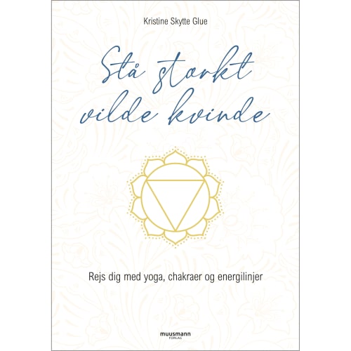 Stå stærkt, vilde kvinde – Indbundet fra 9788794155069