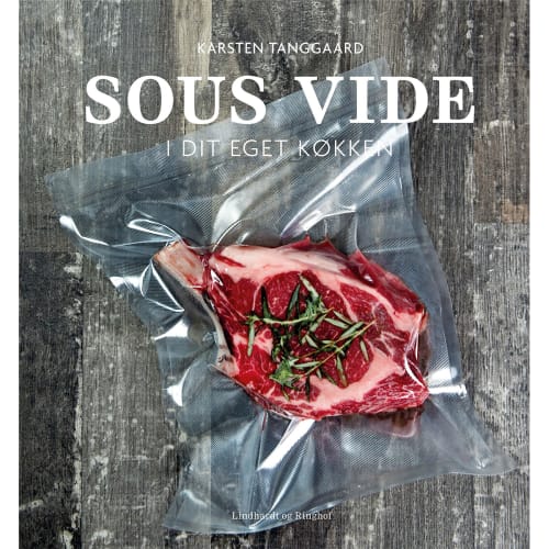 Sous vide i dit eget køkken – Indbundet fra 9788711566176