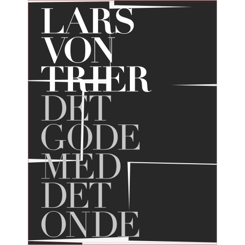 Lars von Trier – Det gode med det onde – Indbundet fra 9788777662034