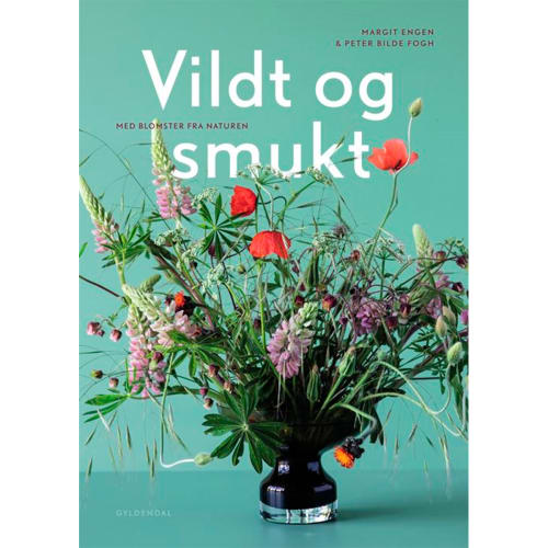 Vildt og smukt med blomster fra naturen – Indbundet fra 9788702313710