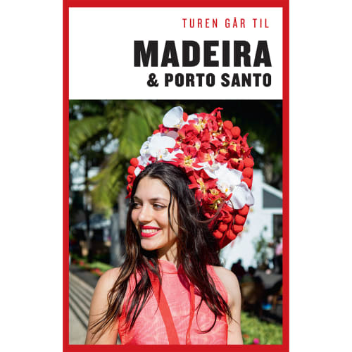 Turen går til Madeira & Porto Santo – Hæftet fra 9788740038583