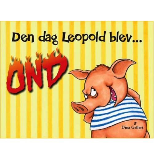Den dag Leopold blev ond – Leopold 1 – Indbundet fra 9788771060300