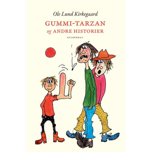 Gummi-Tarzan og andre historier – Indbundet fra 9788702269628